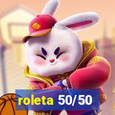 roleta 50/50