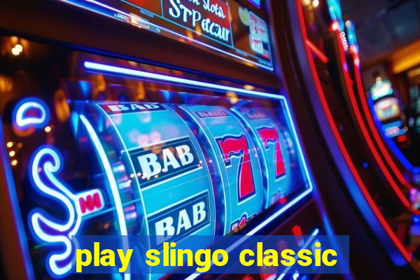 play slingo classic