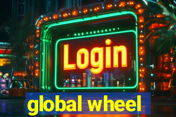 global wheel