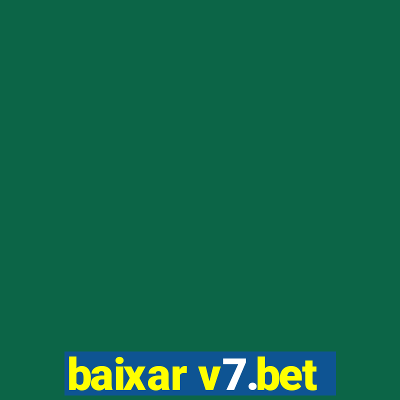 baixar v7.bet