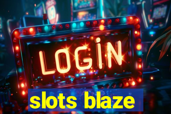 slots blaze