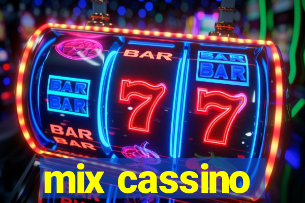 mix cassino