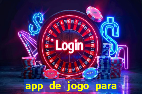 app de jogo para ganhar dinheiro