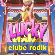 clube rodik