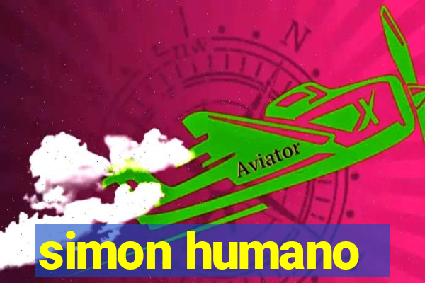 simon humano