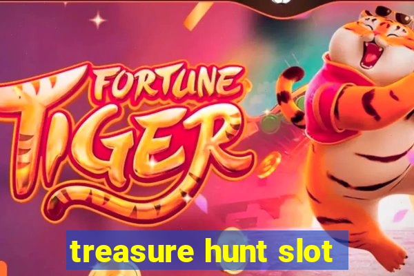 treasure hunt slot