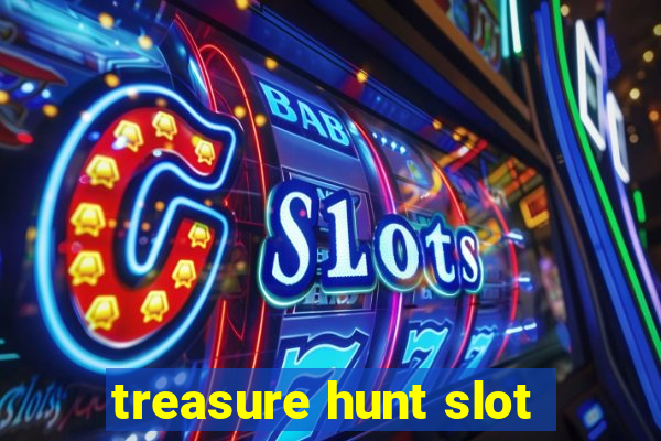 treasure hunt slot