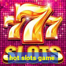 hot slots game