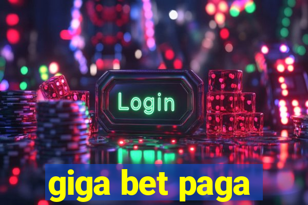 giga bet paga