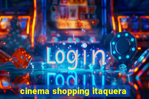 cinema shopping itaquera