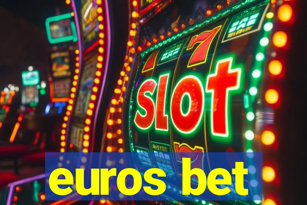 euros bet