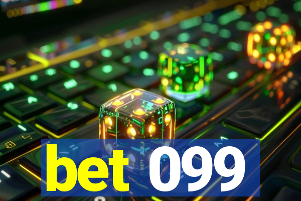 bet 099