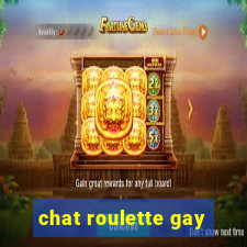 chat roulette gay