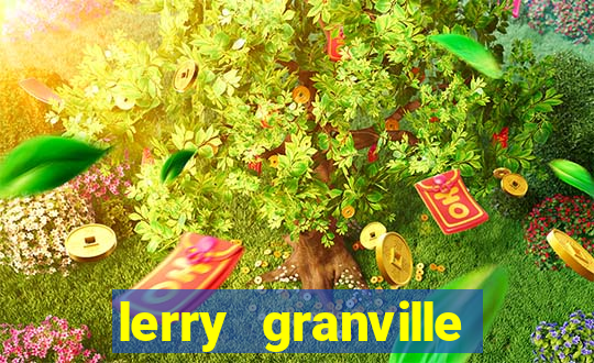 lerry granville reclame aqui