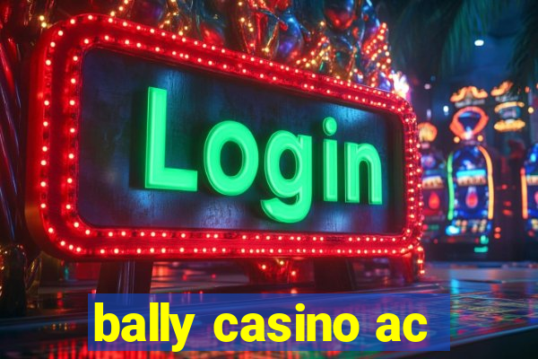 bally casino ac