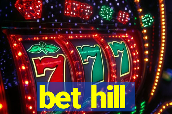 bet hill