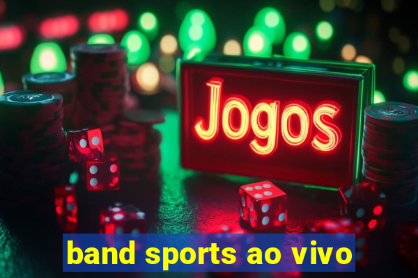 band sports ao vivo