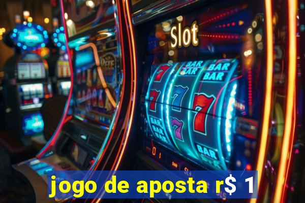 jogo de aposta r$ 1