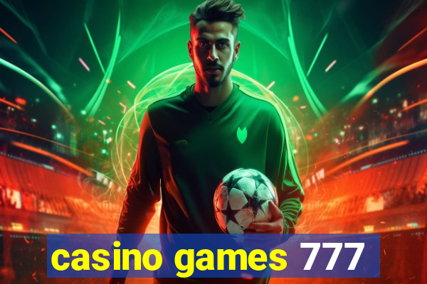 casino games 777