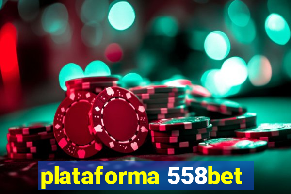 plataforma 558bet