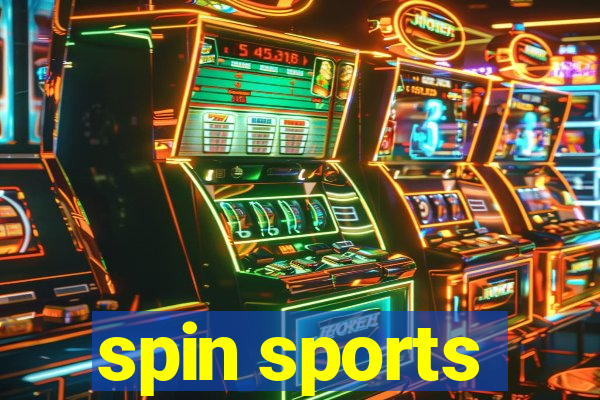 spin sports