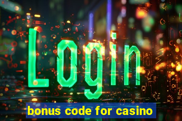 bonus code for casino