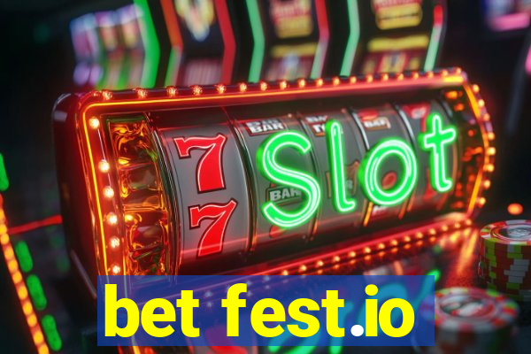 bet fest.io