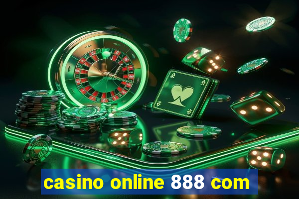 casino online 888 com