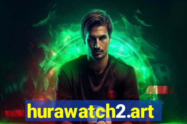 hurawatch2.art