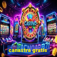 canastra gratis