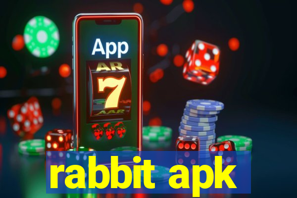 rabbit apk