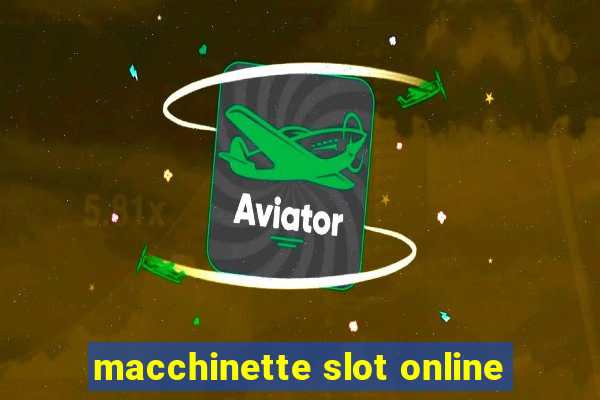 macchinette slot online