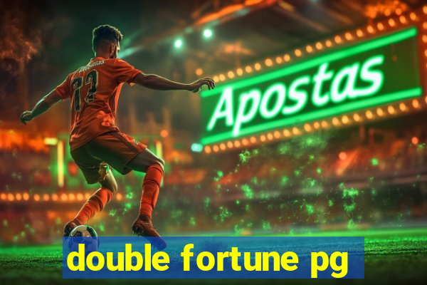 double fortune pg