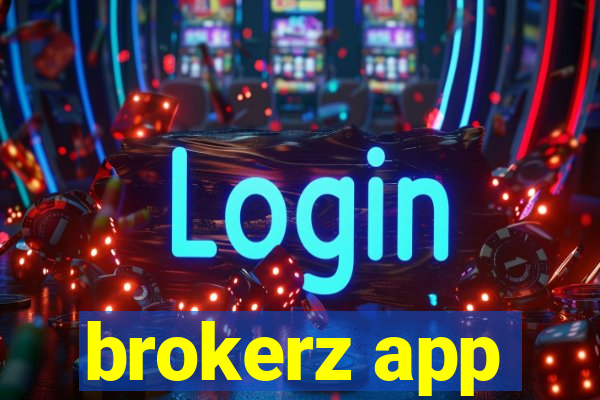 brokerz app