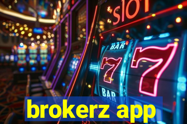 brokerz app