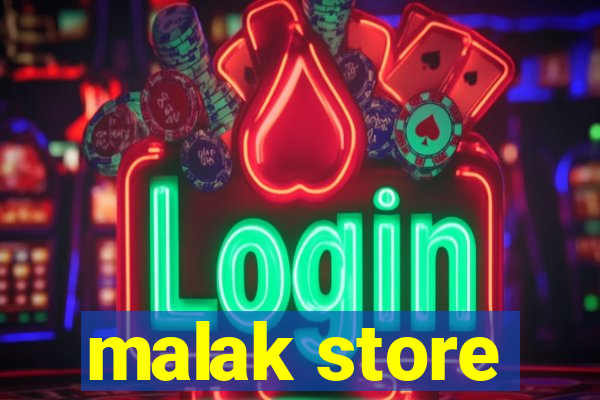 malak store