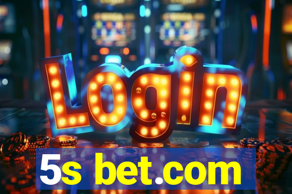 5s bet.com