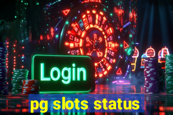 pg slots status