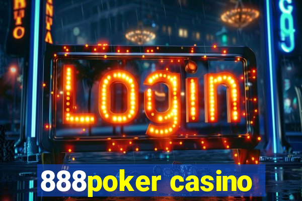 888poker casino