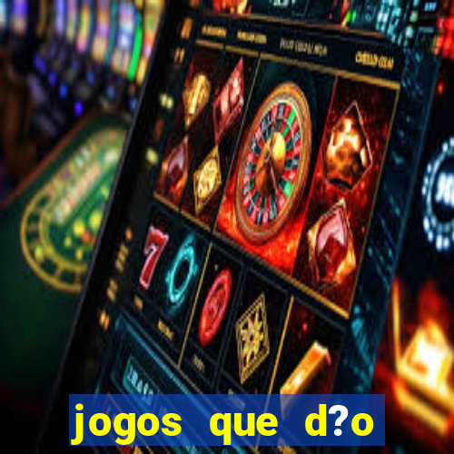 jogos que d?o b?nus grátis