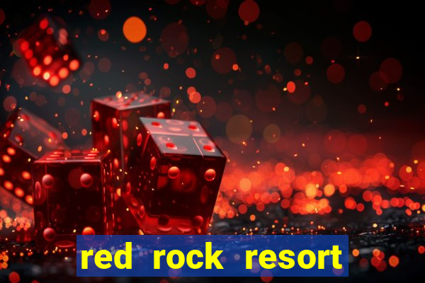 red rock resort and casino las vegas