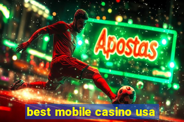 best mobile casino usa