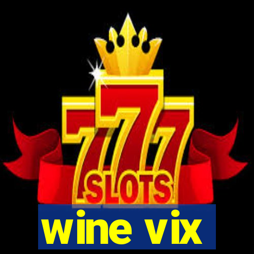 wine vix