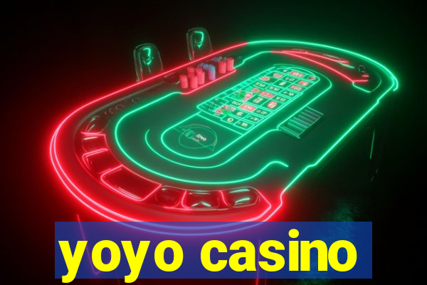 yoyo casino