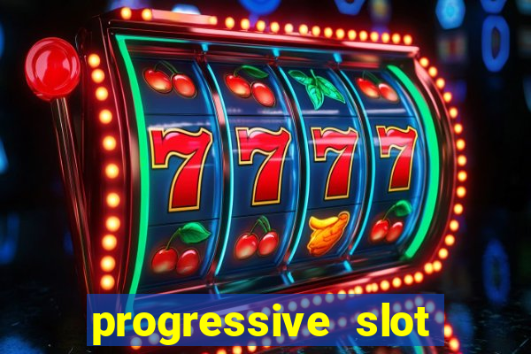 progressive slot machines tips