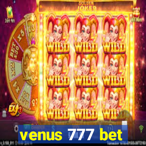 venus 777 bet