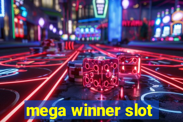 mega winner slot