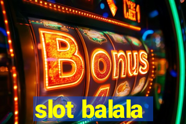 slot balala