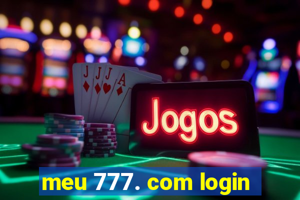 meu 777. com login