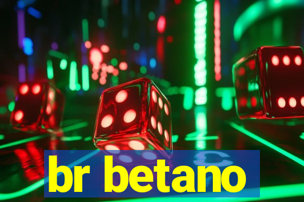 br betano